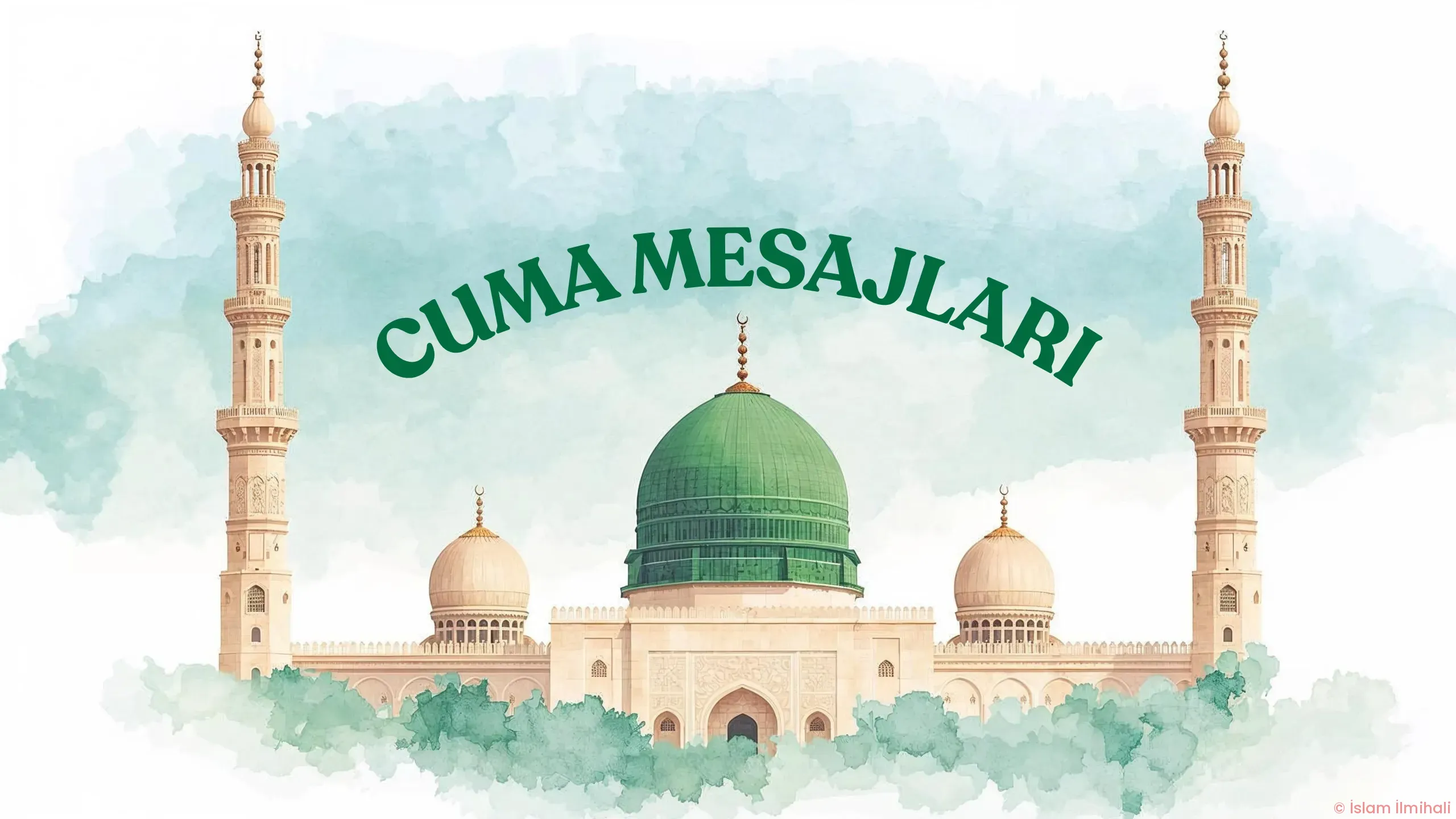 En Güzel Cuma Mesajları (Görsel)