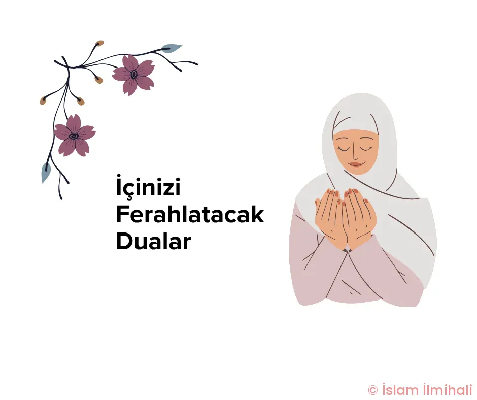 İçinizi Ferahlatacak Dualar Görselleri