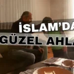 İslam’da Güzel Ahlak Nedir? Müslümanın Taşıması Gereken Özellikler