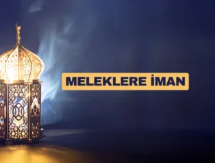 Meleklere İman