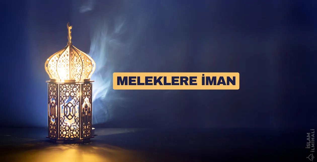 Meleklere İman