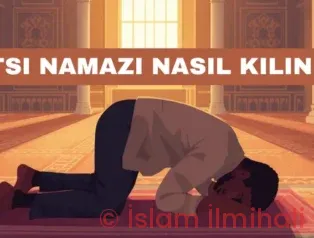 Yatsı Namazı Nasıl Kılınır?
